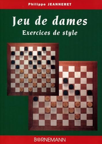 Jeu de dames : Exercices de style - Philippe Jeanneret - Livre