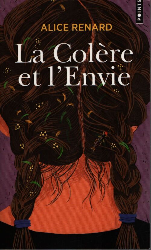 La colère et l'envie - Alice Renard - Livre