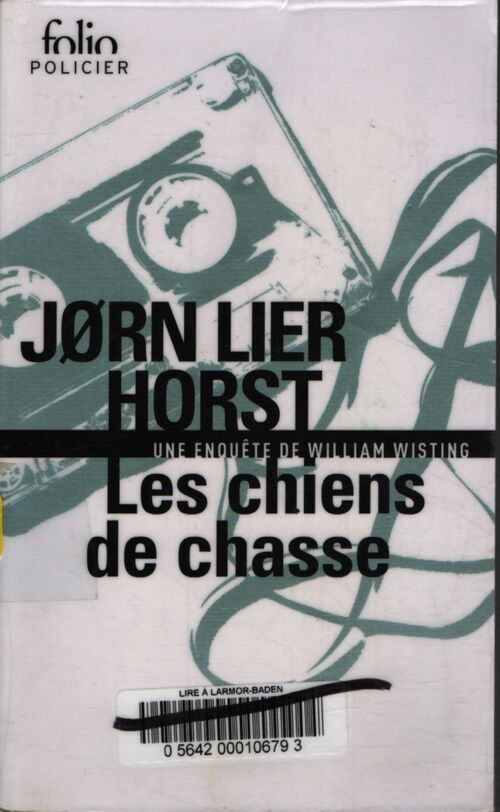 Les chiens de chasse : Une enquête de william wisting - JøRn Lier Horst - Livre