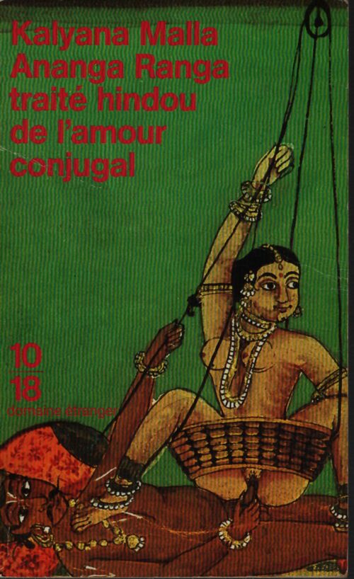 Ananga ranga traité hindou de l'amour conjugal - Kalyana Malla - Livre