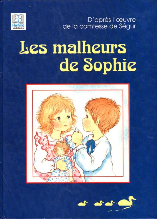 Les malheurs de Sophie - Sophie De Ségur - Livre