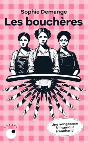 Les Bouchères - Sophie Demange - Livre