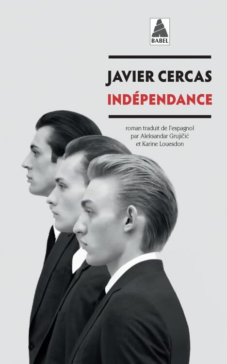 Indépendance : Terra Alta II - Javier Cercas - Livre