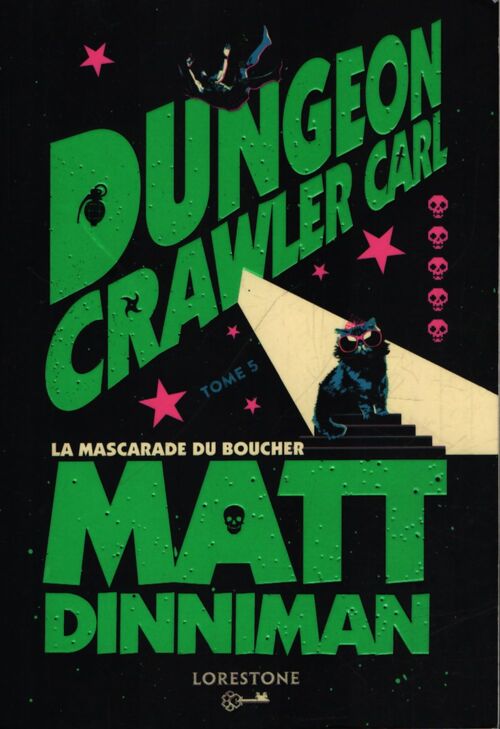 Dungeon crawler carl : La mascarade du boucher Tome V : Une aventure de litrpg. Saga de science-fiction et fantasy post apocalyptique aux millions de lecteurs livre nouveauté 2026 - Matt Dinniman - Livre