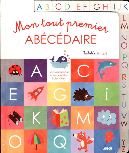 Mon tout premier abécédaire - Jacque Isabelle - Livre