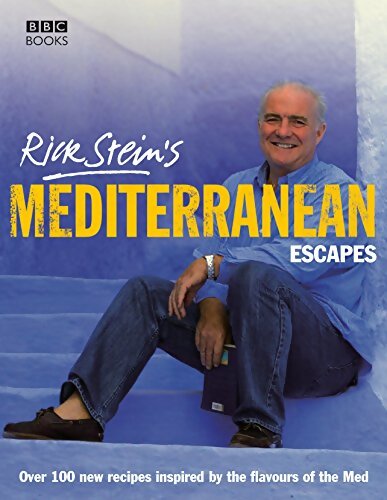 Rick Stein's Mediterranean Escapes - Rick Stein - Livre