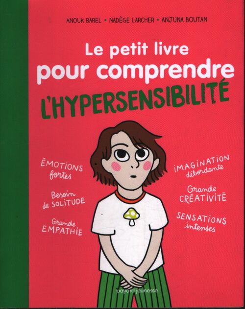 Le petit livre pour comprendre l'hypersensibilité - Nadège Larcher - Livre