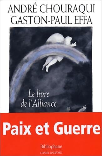 Le Livre de l'Alliance - André Chouraqui - Livre
