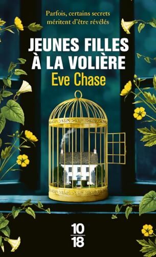 Jeunes filles à la volière - Eve Chase - Livre