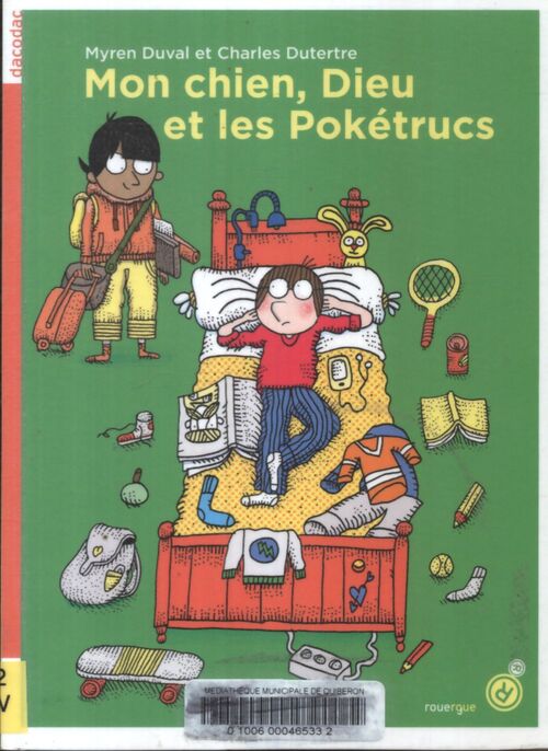 Mon chien, Dieu et les Pokétrucs - Charles Myren; Dutertre - Livre