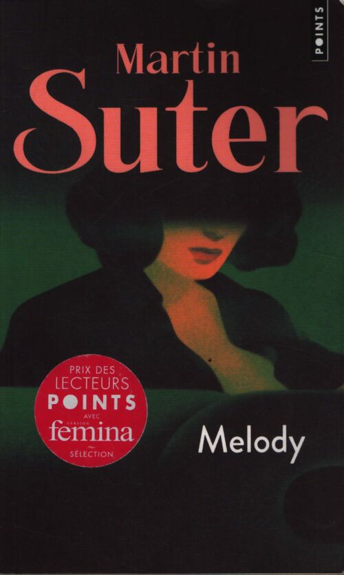 Melody - Martin Suter - Livre