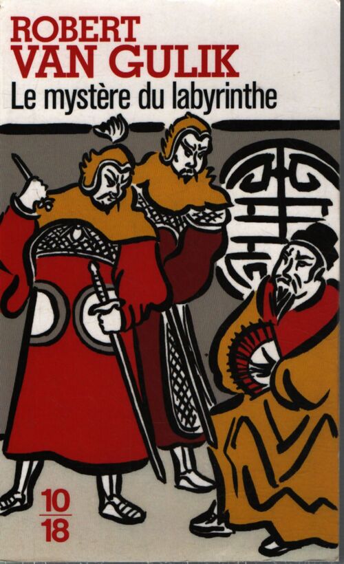 Le mystère du labyrinthe - Robert Van Gulik - Livre