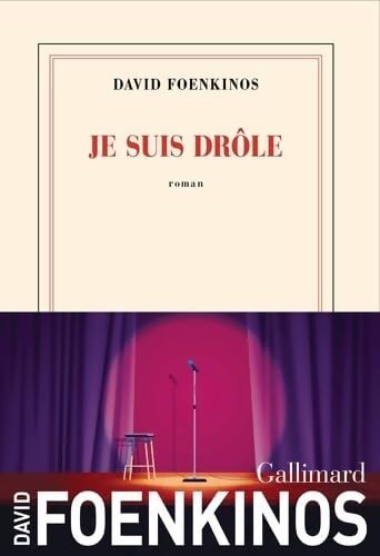 Je suis drôle - David Foenkinos - Livre