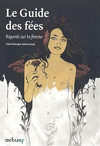 Le guide des fées - D . AVRAY BARSAGOL - Livre