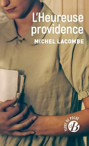 L'heureuse providence - Michel Lacombe - Livre