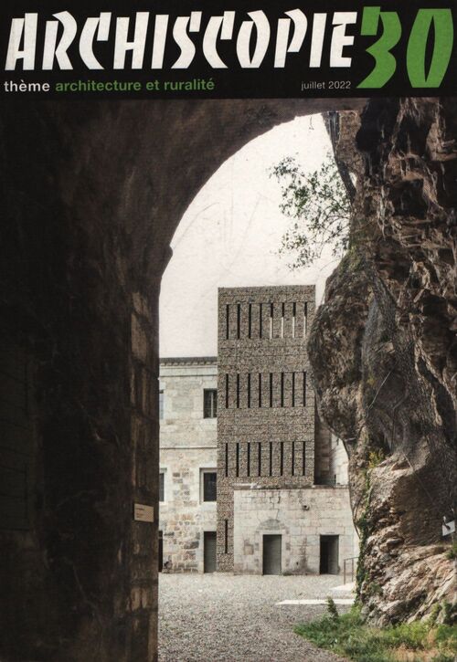 Archiscopie n°30 : Architecture et ruralité - Collectif - Livre