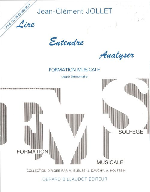 Lire, entendre, analyser : Livre du professeur - Jean-Clément Jollet - Livre