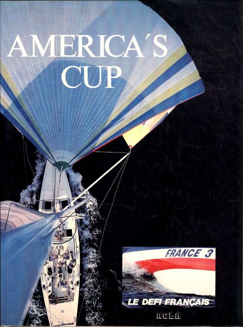 America's cup le défi français - Collectif - Livre