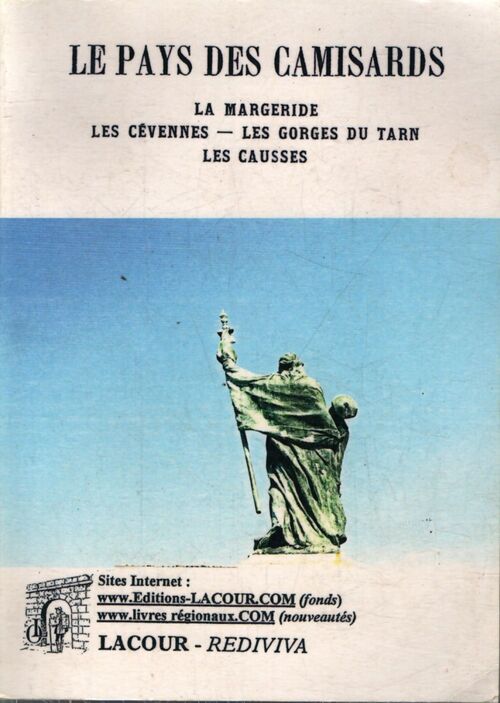 Le pays des Camisards : La Margeride, les Cévennes, les gorges du Tarn, les Causses - Jacques Porcher - Livre