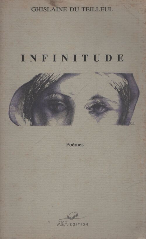 Infinitude - Ghislaine Du Teilleul - Livre