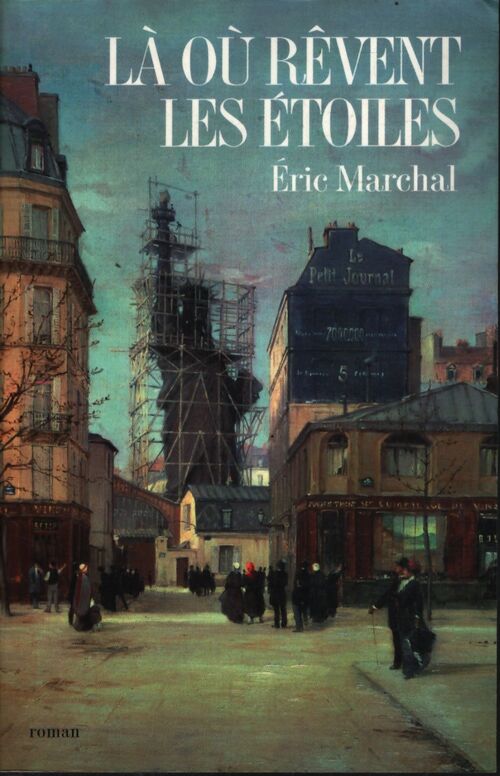 Là où rèvent les étoiles - Eric Marchal - Livre