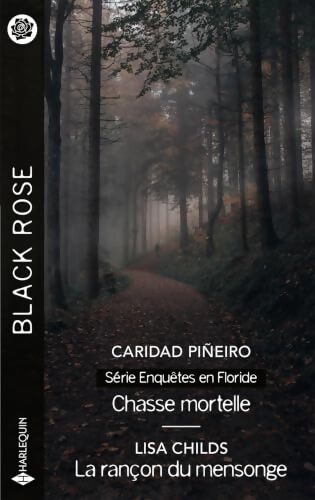 Chasse mortelle / la rançon du mensonge - Caridad Piñeiro - Livre