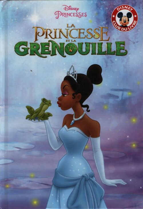 La princesse et la grenouille - Walt Disney - Livre