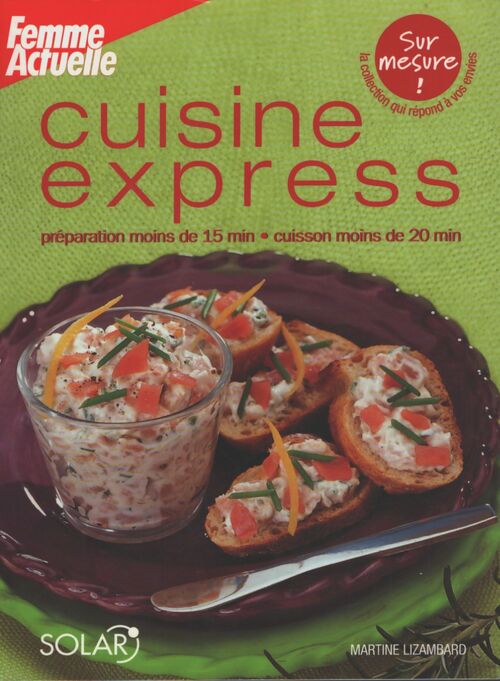 Cuisine express - Martine Lizambard - Livre