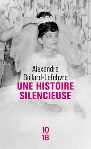 Une histoire silencieuse - Alexandra Boilard-Lefebvre - Livre