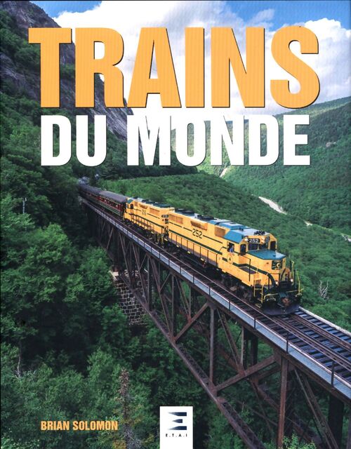 Trains du Monde - Brian Solomon - Livre