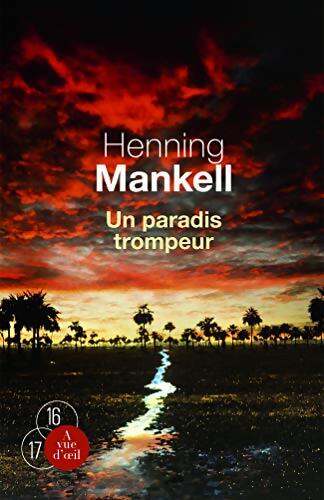 Un paradis trompeur - Henning Mankell - Livre