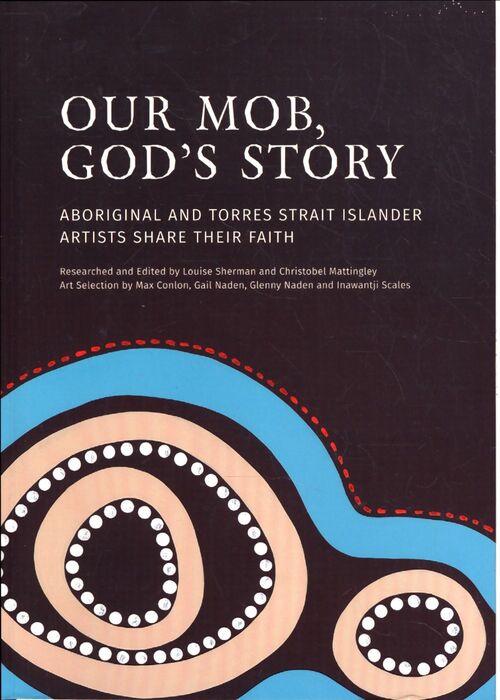 Our mob, god's story - Louise Sherman - Livre