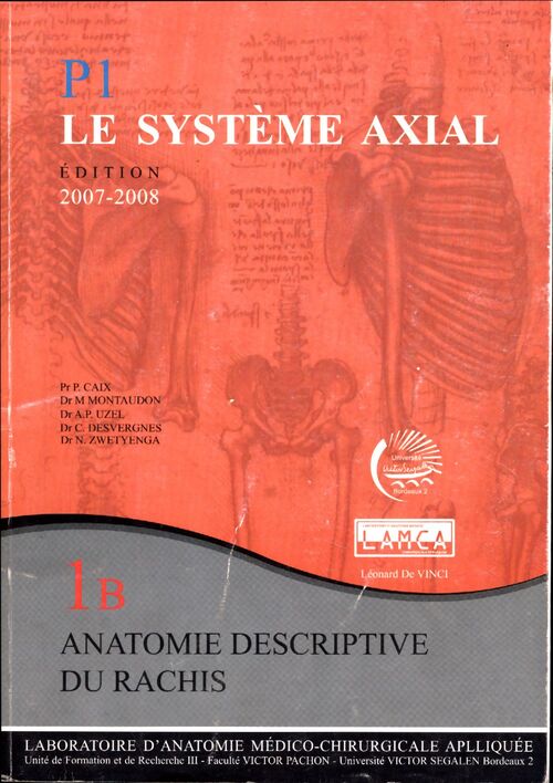 Le système axial n°1B : Anatomie descriptive du rachis - Collectif - Livre