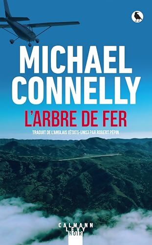 L'Arbre de fer - Michael Connelly - Livre