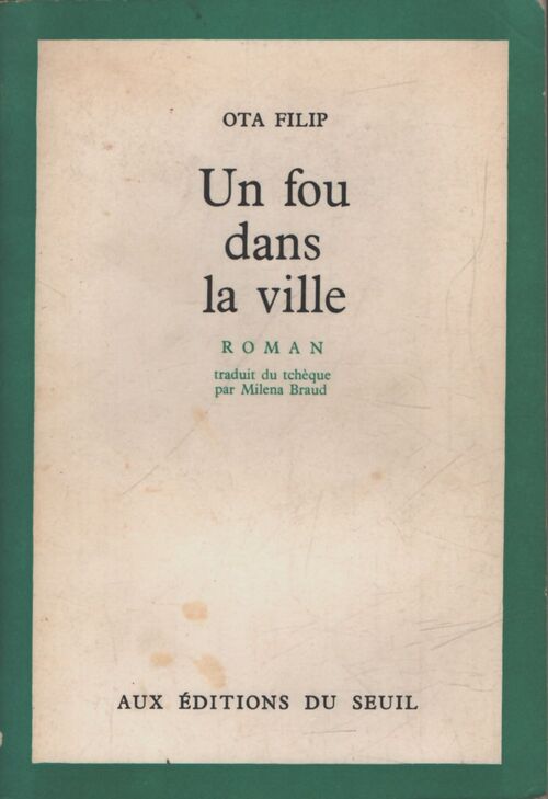 Un fou dans la ville - Ota Filip - Livre