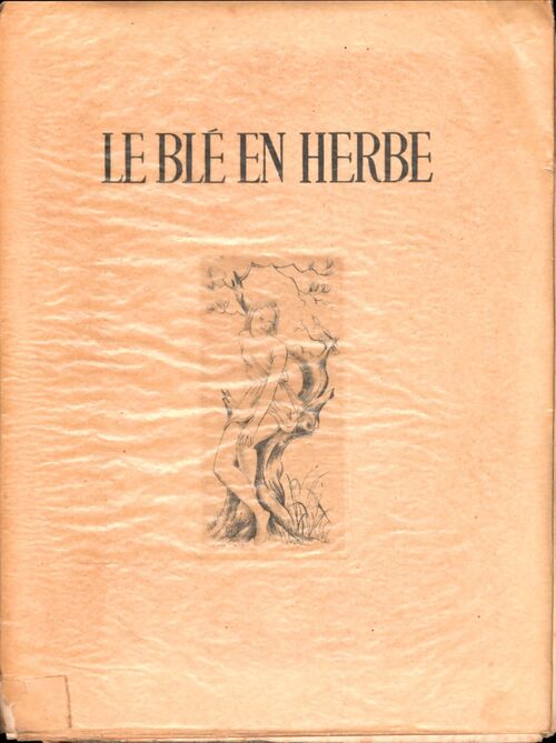 Le blé en herbe - Colette - Livre