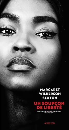 Un soupçon de liberté - Margaret Wilkerson Sexton - Livre
