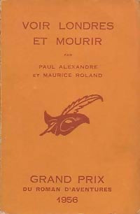 Voir Londres et mourir - Paul Alexandre ; Maurice Roland - Le Masque - Livre
