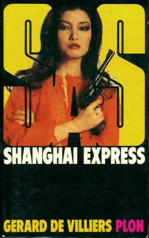 Shanghaï Express - Gérard De Villiers -  SAS - Livre