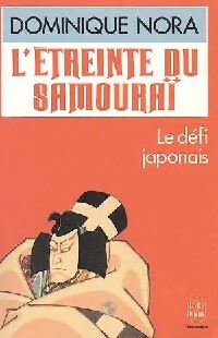 L'étreinte du samouraï - Dominique Nora - Le Livre de Poche - Livre