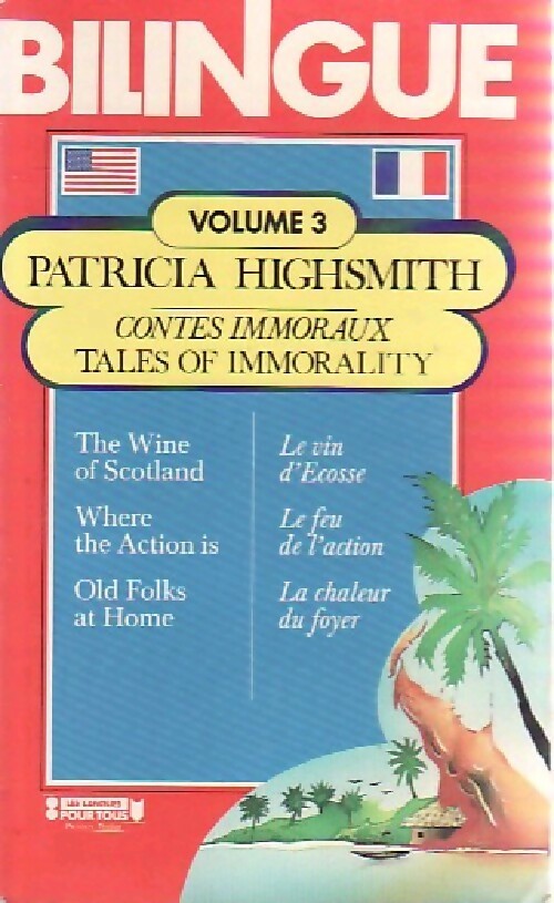 Nouvelles Tome III : Les contes immoraux (bilingue) - Patricia Highsmith - Pocket - Livre