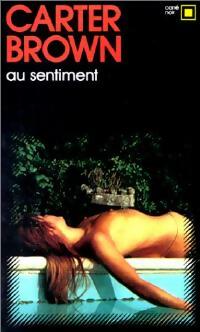 Au sentiment - Carter Brown - Carré Noir - Livre