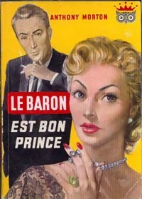 Le Baron est bon prince - Anthony Morton - La Chouette - Livre