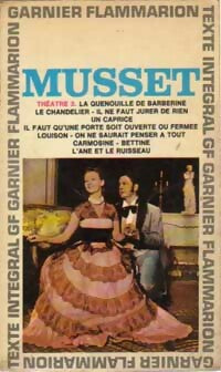 Théâtre Tome II - Alfred De Musset - GF - Livre