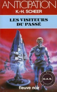 Les visiteurs du passé - Karl Herbert Scheer - Anticipation - Livre