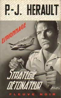 Stratégie détonateur - Paul-Jean Hérault - Espionnage - Livre