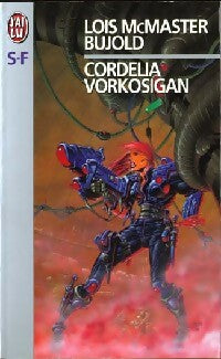 Cordelia Vorkosigan - Lois McMaster Bujold - J'ai Lu - Livre