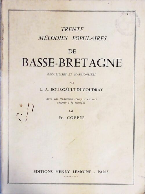 Trente mélodies populaires de basse-Bretagne - François Coppée - Lemoine GF - Livre