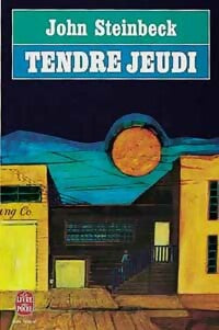 Tendre jeudi - John Steinbeck - Le Livre de Poche - Livre