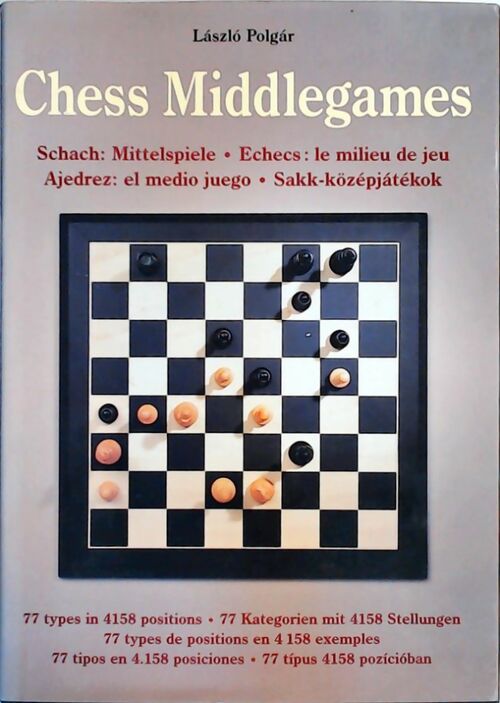 Chess middlegames - Laszlo Polgar - Könemann GF - Livre